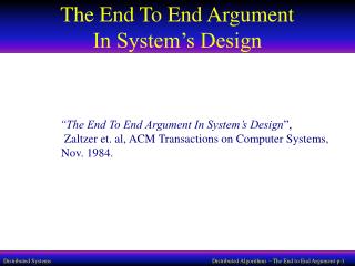 The End To End Argument In System’s Design