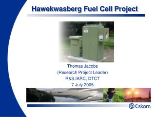 Hawekwasberg Fuel Cell Project