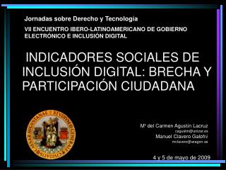 INDICADORES SOCIALES DE INCLUSIÓN DIGITAL: BRECHA Y PARTICIPACIÓN CIUDADANA