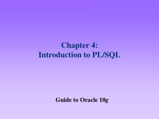 PPT - Chapter 4: Introduction To PL/SQL PowerPoint Presentation, Free ...