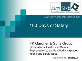100 Days of Safety
