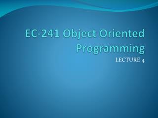 EC-241 Object Oriented Programming