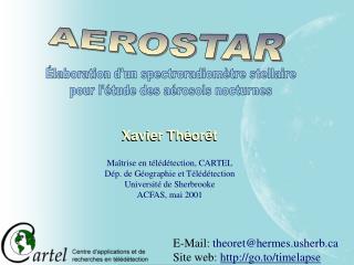 E-Mail: theoret@hermesherb Site web : go.to/timelapse