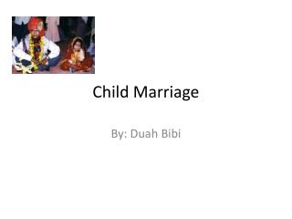 Child Marriage