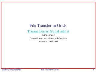 File Transfer in Grids