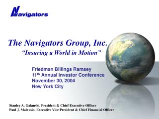 The Navigators Group, Inc. “Insuring a World in Motion”