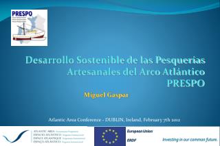 Desarrollo Sostenible de las Pesquerías Artesanales del Arco Atlántico PRESPO