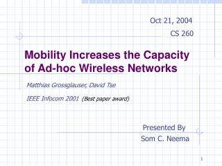 Mobility Increases the Capacity of Ad-hoc Wireless Networks