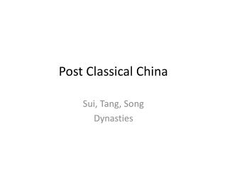 Post Classical China