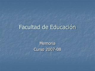 Facultad de Educación