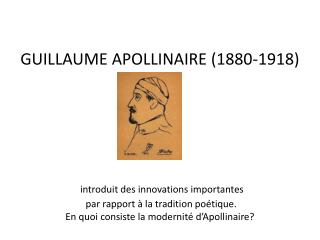 Il est moderne: A) dans sa poésie, au niveau: de la forme : il apporte des nouveautés