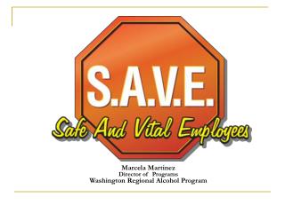 Marcela Martinez Director of Programs Washington Regional Alcohol Program