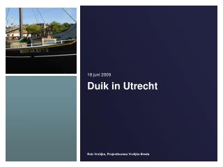Duik in Utrecht