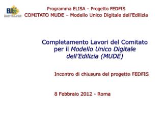 Completamento Lavori del Comitato per il Modello Unico Digitale dell’Edilizia (MUDE)