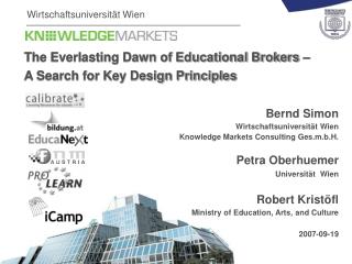 The Everlasting Dawn of Educational Brokers – A Search for Key Design Principles