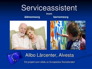 Serviceassistent inom