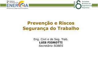 Prevenção e Riscos Segurança do Trabalho