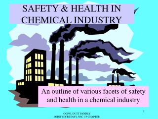 SAFETY &amp; HEALTH IN CHEMICAL INDUSTRY