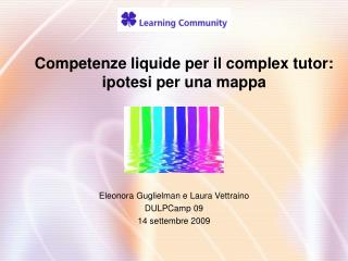 Competenze liquide per il complex tutor: ipotesi per una mappa