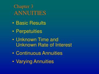Chapter 3 ANNUITIES
