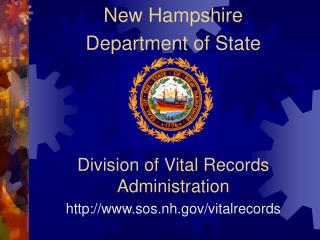 Division of Vital Records Administration sos.nh/vitalrecords