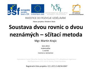 Soustava dvou rovnic o dvou neznámých – sčítací metoda