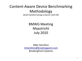 Content-Aware Device Benchmarking Methodology (draft-hamilton-bmwg-ca-bench-meth-04)