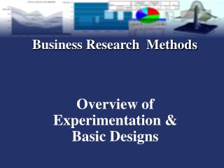 Overview of Experimentation &amp; Basic Designs