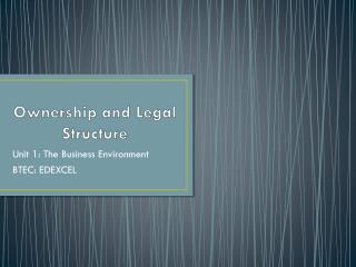 Ownership and Legal Structure