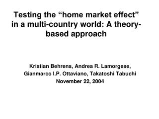 Testing the “home market effect” in a multi-country world: A theory-based approach