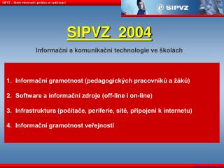 SIPVZ – Státní informační politika ve vzdělávání