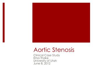 Aortic Stenosis