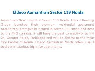 Eldeco Group Noida ! 9899606065 ! Eldeco Aamantran Noida