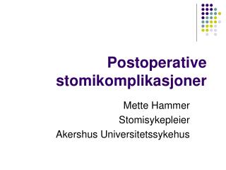 Postoperative stomikomplikasjoner