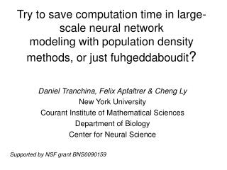 Daniel Tranchina, Felix Apfaltrer &amp; Cheng Ly New York University