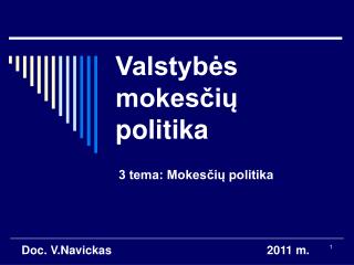 Valstybės mokesčių politika