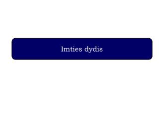 Imties dydis