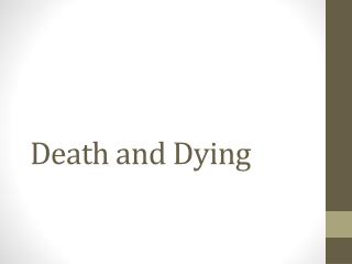 Death and Dying