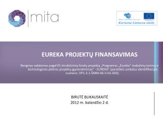 EUREKA PROJEKTŲ FINANSAVIMAS