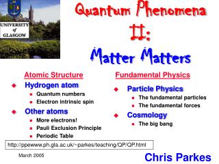 Quantum Phenomena II: Matter Matters
