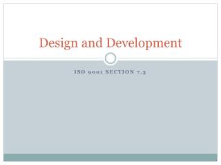 Design and Development
