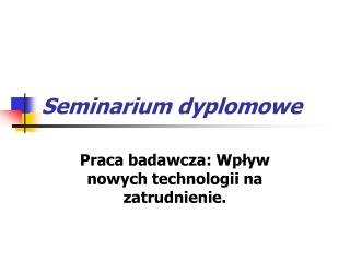 Seminarium dyplomowe