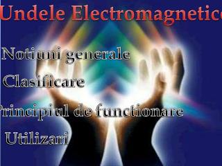 Undele Electromagnetice