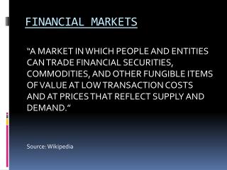 FINANCIAL MARKETS