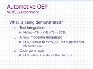 Automotive OEP VU/ISIS Experiment