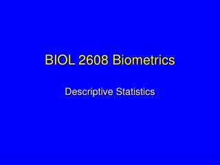 BIOL 2608 Biometrics