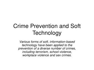 Crime Prevention and Soft Technology
