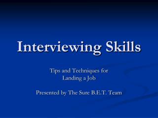 Interviewing Skills