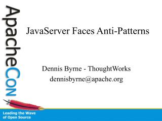 JavaServer Faces Anti-Patterns