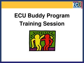 ECU Buddy Program Training Session